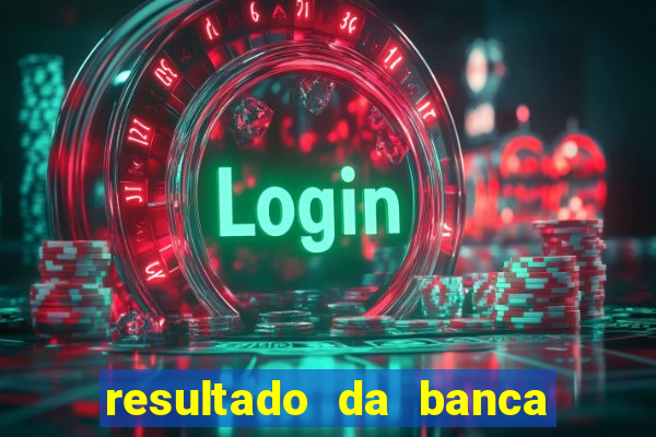 resultado da banca caminho da sorte